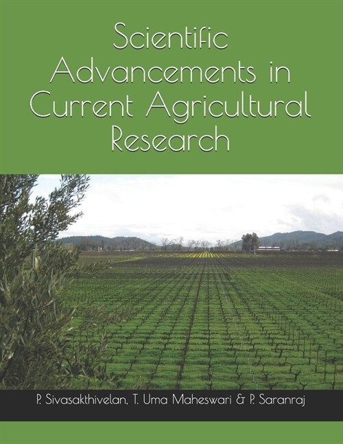 Scientific Advancements in Current Agricultural Research (Paperback)