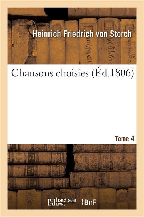 Chansons Choisies. Tome 4 (Paperback)