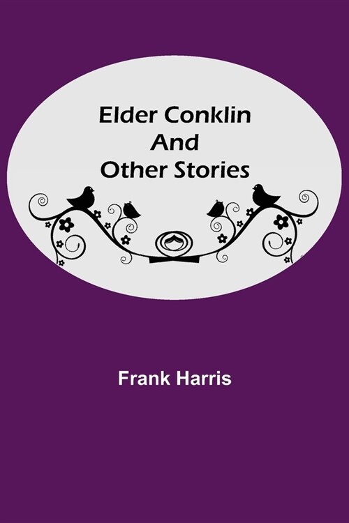 Elder Conklin and Other Stories (Paperback)