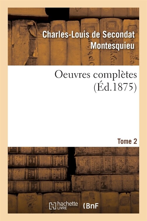 Oeuvres Compl?es. Tome 2 (Paperback)