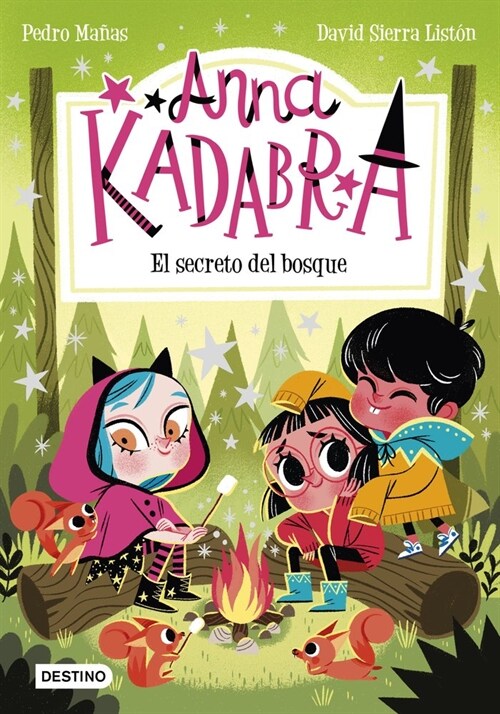 ANNA KADABRA 7. EL SECRETO DEL BOSQUE (Hardcover)