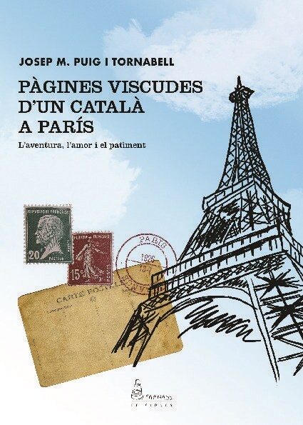 PAGINES VISCUDES DUN CATALA A PARIS (Hardcover)