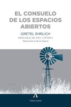 CONSUELO DE LOS ESPACIOS ABIERTOS,EL (Hardcover)