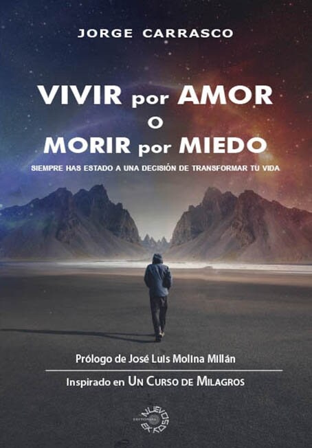 VIVIR POR AMOR O MORIR POR MIEDO (Hardcover)