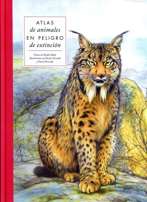 ATLAS DE ANIMALES EN PELIGRO DE EXTINCION (Hardcover)