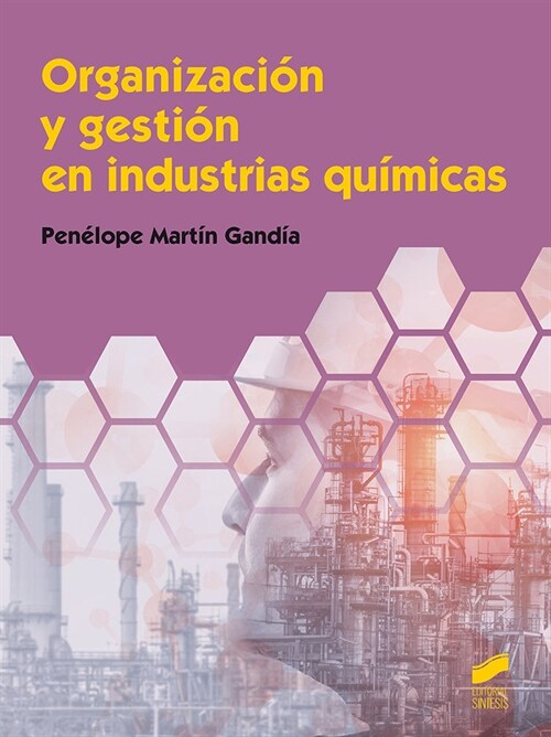 Organizacio？n y gestio？n en industrias qui？micas (Hardcover)