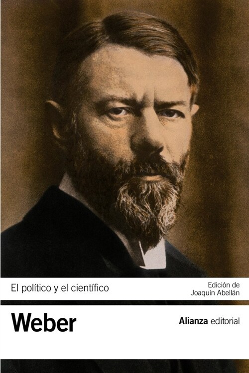 EL POLITICO Y EL CIENTIFICO (Paperback)