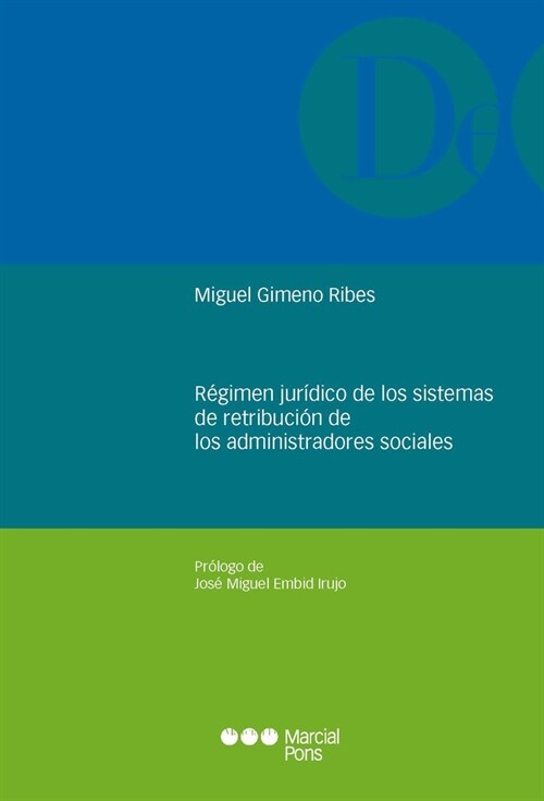 REGIMEN JURIDICO DE LOS SISTEMAS DE RETRIBUCION DE LOS ADMIN (Hardcover)