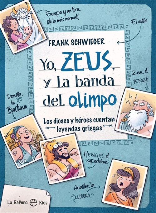 YO ZEUS Y LA BANDA DEL OLIMPO (Hardcover)