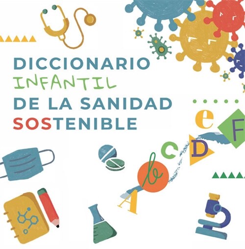 Diccionario infantil de la sanidad sostenible (Paperback)