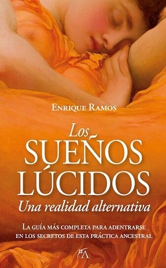 Los Sue?s L?idos: Una Realidad Alternativa (Paperback)