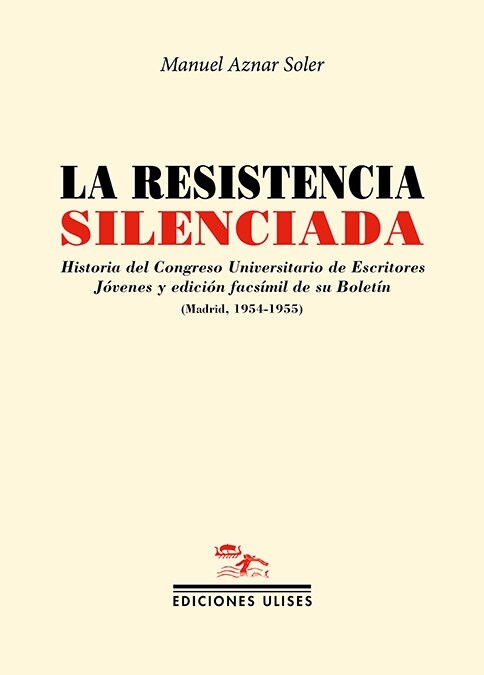 LA RESISTENCIA SILENCIADA (Hardcover)