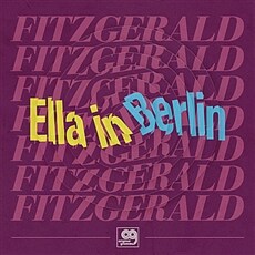Ella Fitzgerald, Ella in Berlin