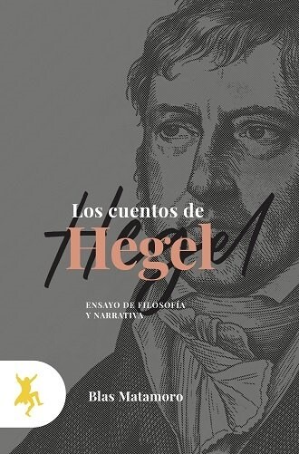 CUENTOS DE HEGEL, LOS (Paperback)