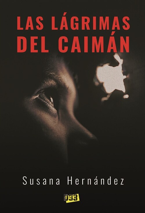 LAS LAGRIMAS DEL CAIMAN (Hardcover)