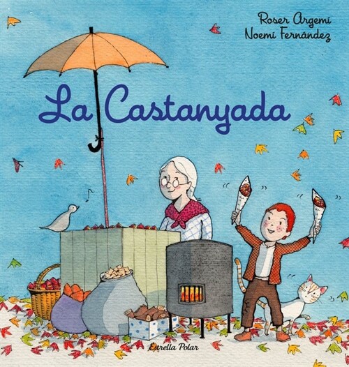 LA CASTANYADA (Hardcover)