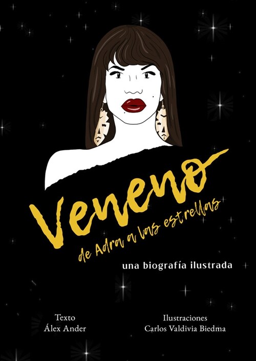 VENENO. DE ADRA A LAS ESTRELLAS (Hardcover)