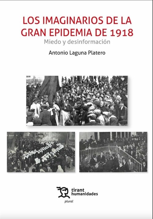 IMAGINARIOS DE LA GRAN EPIDEMIA DE 1918 (Paperback)