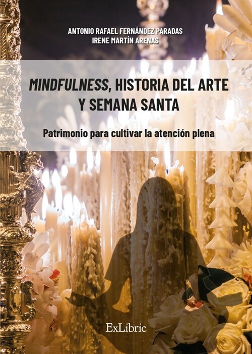 MINDFULNESS HISTORIA DEL ARTE Y SEMANA SA (Hardcover)