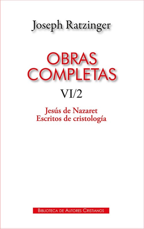 OBRAS COMPLETAS DE JOSEPH RATZINGER. VI;2 (Hardcover)