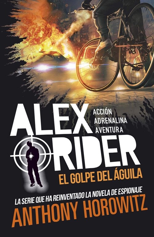 ALEX RIDER 4. EL GOLPE DEL AGUILA (Hardcover)