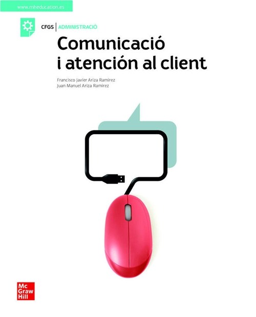 COMUNICACIO I ATENCIO AL CLIENT. GRAU SUPERIOR (Paperback)