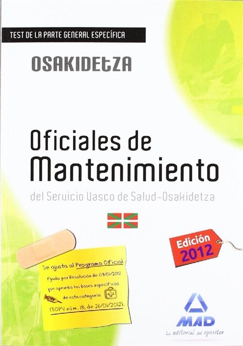 OFICIALES DE MANTENIMIENTO, SERVICIO VASCO DE SALUD-OSAKIDET (Hardcover)