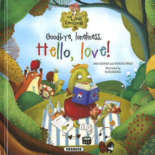 GOODBYE, LONELINESS. HELLO, LOVE! (Hardcover)