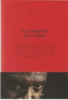 EL COMBATE DEL SIGLO (Hardcover)