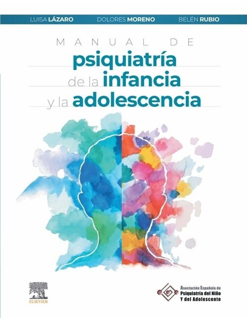 MANUAL DE PSIQUIATRIA DE LA INFANCIA Y LA ADOLESCENCIA (Hardcover)