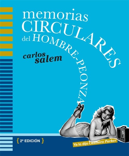 MEMORIAS CIRCULARES DEL HOMBRE PEONZA (Hardcover)