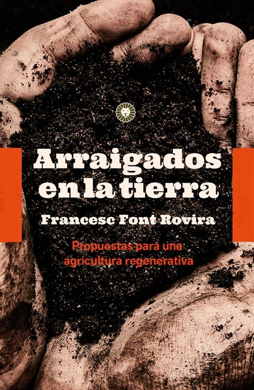 ARRAIGADOS EN LA TIERRA (Hardcover)