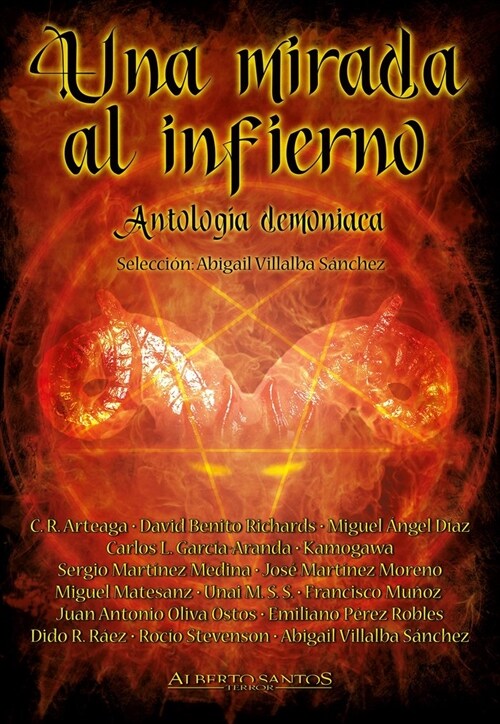 UNA MIRADA AL INFIERNO ANTOLOGIA DEMONIAC (Hardcover)