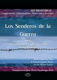 LOS SENDEROS DE LA GUERRA (Hardcover)