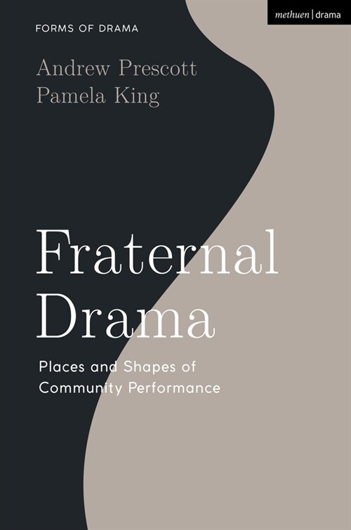 Fraternal Festivities : Places and Shapes of Community Performance (Hardcover)