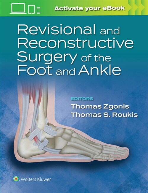Revisional and Reconstructive Surgery of the Foot and Ankle (Hardcover)