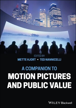 A Companion to Motion Pictures and Public Value (Hardcover)