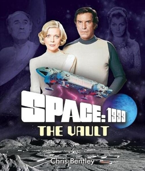 Space: 1999 - The Vault (Hardcover)