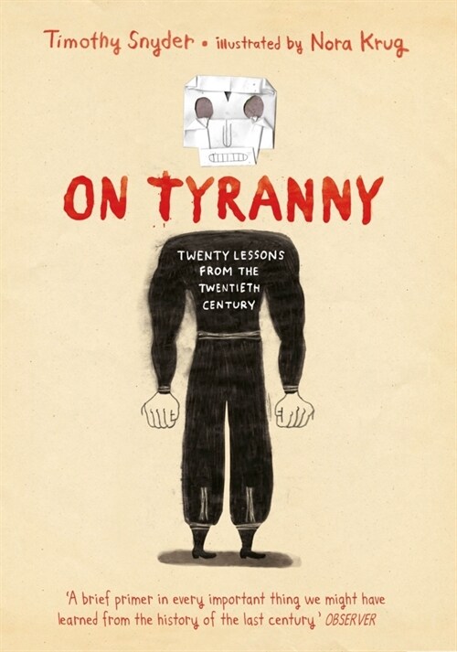 On Tyranny Graphic Edition : Twenty Lessons from the Twentieth Century (Hardcover)