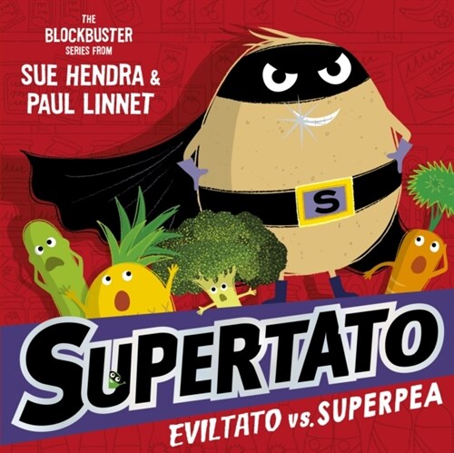 Supertato: Eviltato vs Superpea : A brand-new adventure in the blockbuster series! (Paperback)