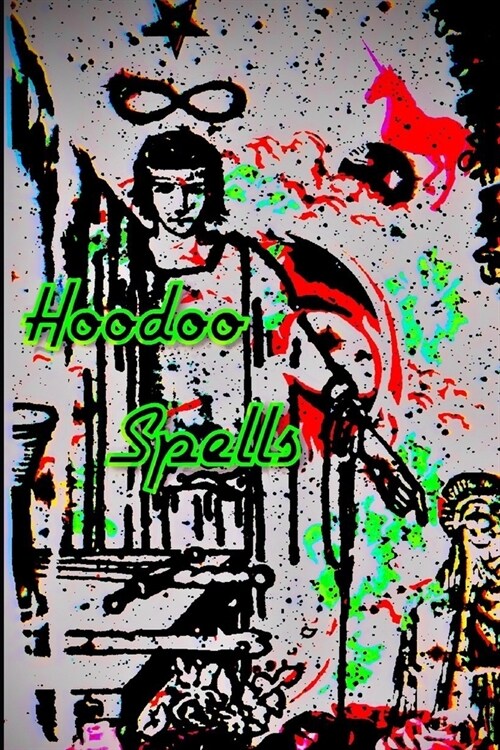 Hoodoo Spells (Paperback)