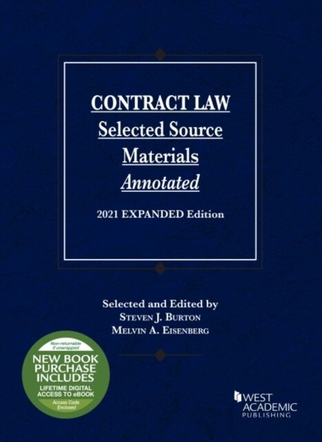 Contract Law : Selected Source Materials Annotated, 2021 Expanded Edition (Paperback)
