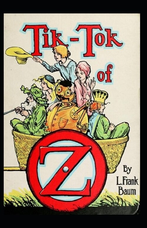 Tik-Tok of Oz Annotated (Paperback)