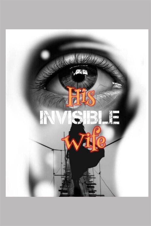 His Invisible Wife (Paperback)