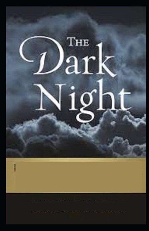 A Dark Nights Work: (illustrated edition) (Paperback)