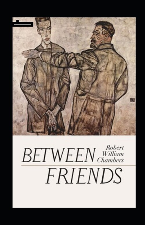 Between Friends Annotated (Paperback)