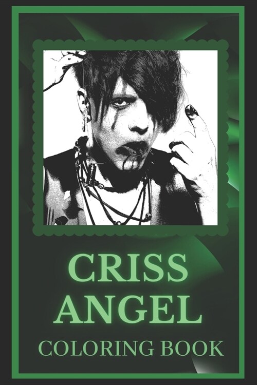 Criss Angel Coloring Book : Spark Curiosity and Explore The World of Criss Angel (Paperback)