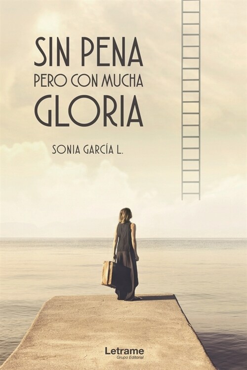 Sin pena pero con mucha gloria (Paperback)