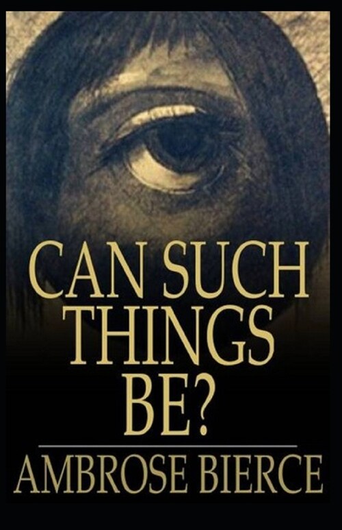 Can Such Things Be?: Illustrated edition (Paperback)