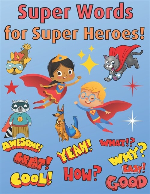 Super Learning for Superheroes: Super Words Make Super People (Paperback)